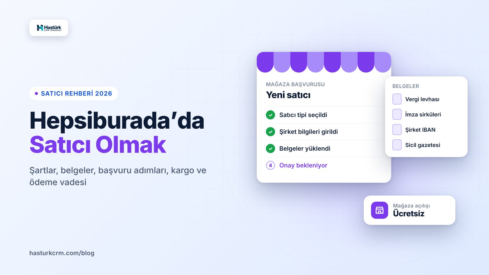 Hepsiburada'da Satıcı Olmak: Mağaza Açma Rehberi (2026)