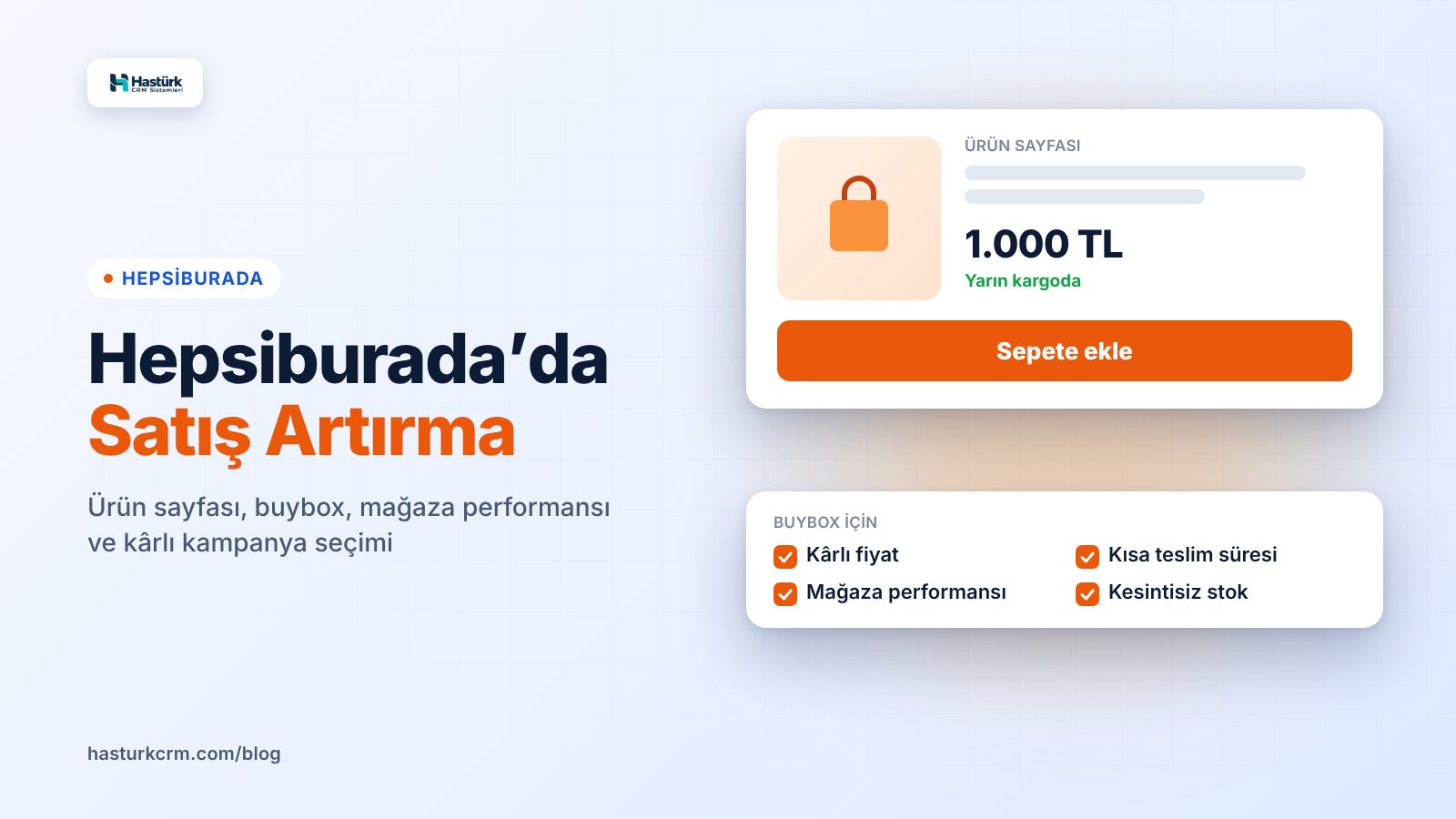 Hepsiburada'da Satış Artırma: Görünürlük, Buybox ve Kampanya Rehberi (2026)